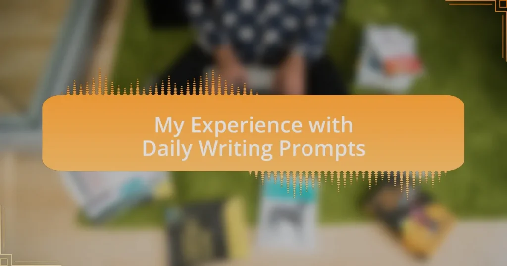 My Experience with Daily Writing Prompts