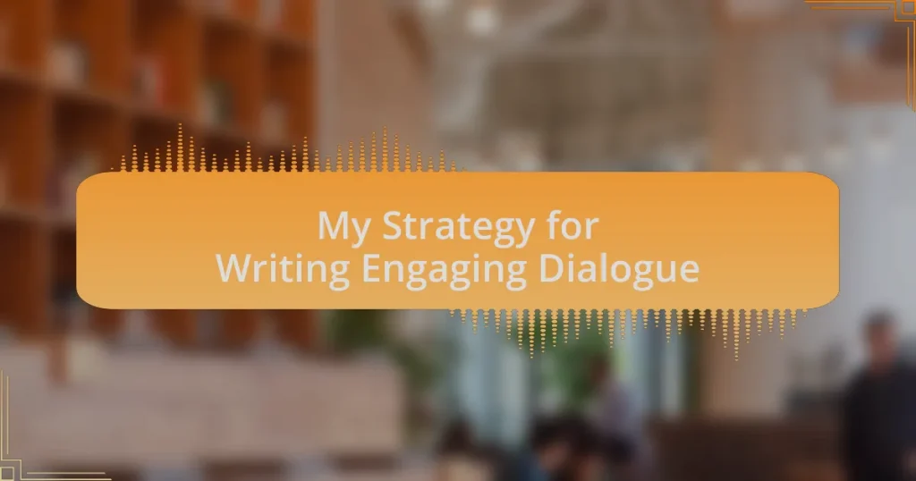 My Strategy for Writing Engaging Dialogue