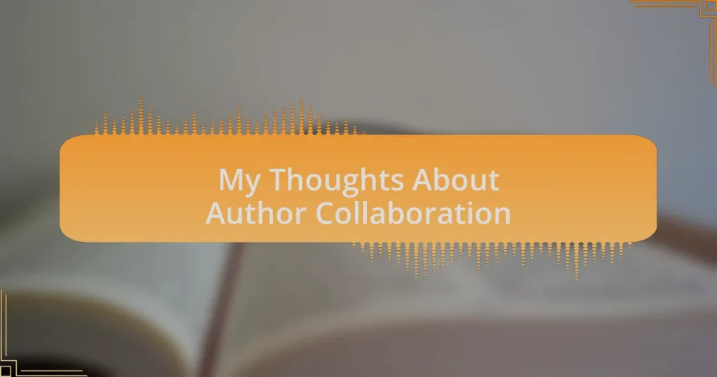 My Thoughts About Author Collaboration