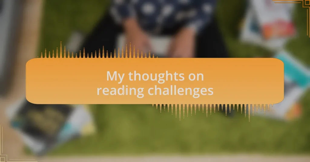 My thoughts on reading challenges