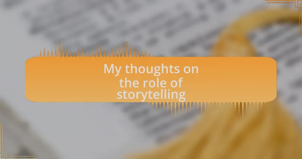 My thoughts on the role of storytelling