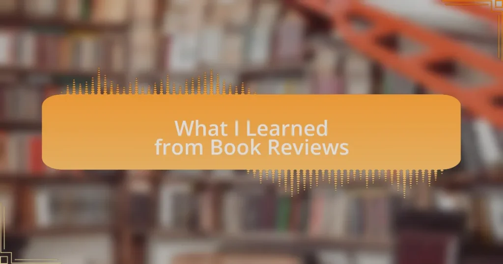 What I Learned from Book Reviews